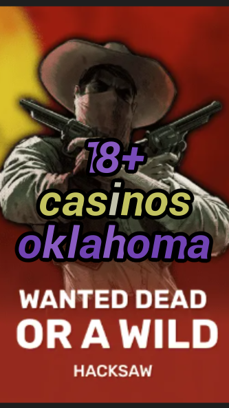 18+ casinos oklahoma-trdjkmsxjksdss.com